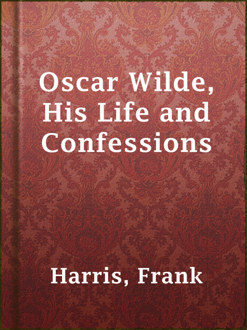 Imagen de portada para Oscar Wilde, His Life and Confessions